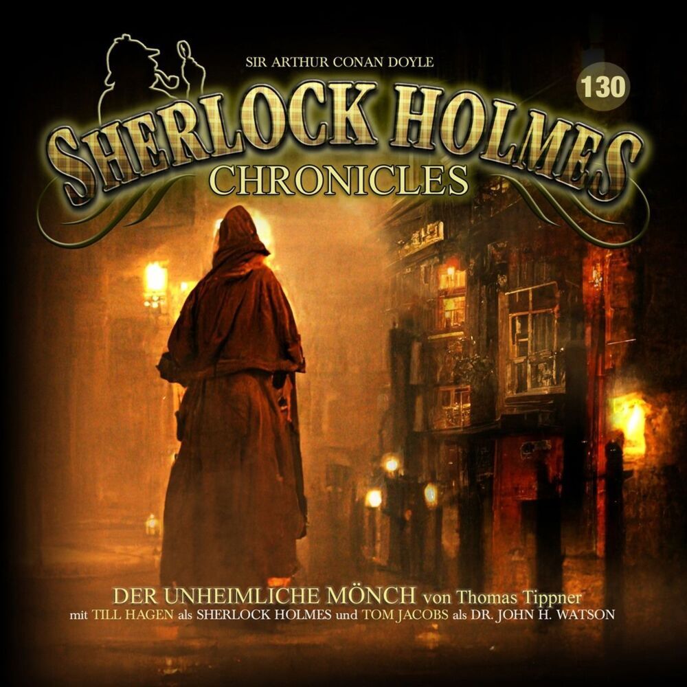 Sherlock Holmes Chronicles - Der unheimliche Mönch, 1 Audio-CD