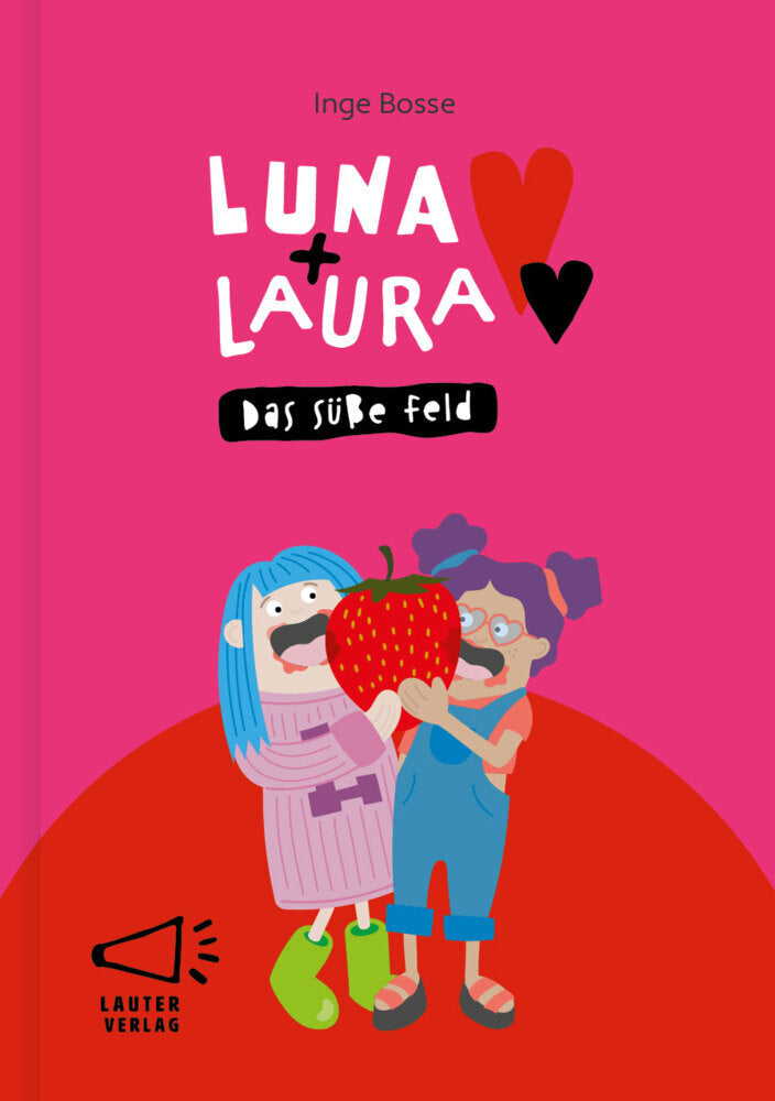 Luna + Laura: Das süße Feld (Inge Bosse)