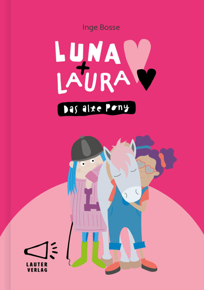 Luna + Laura: Das alte Pony (Inge Bosse)