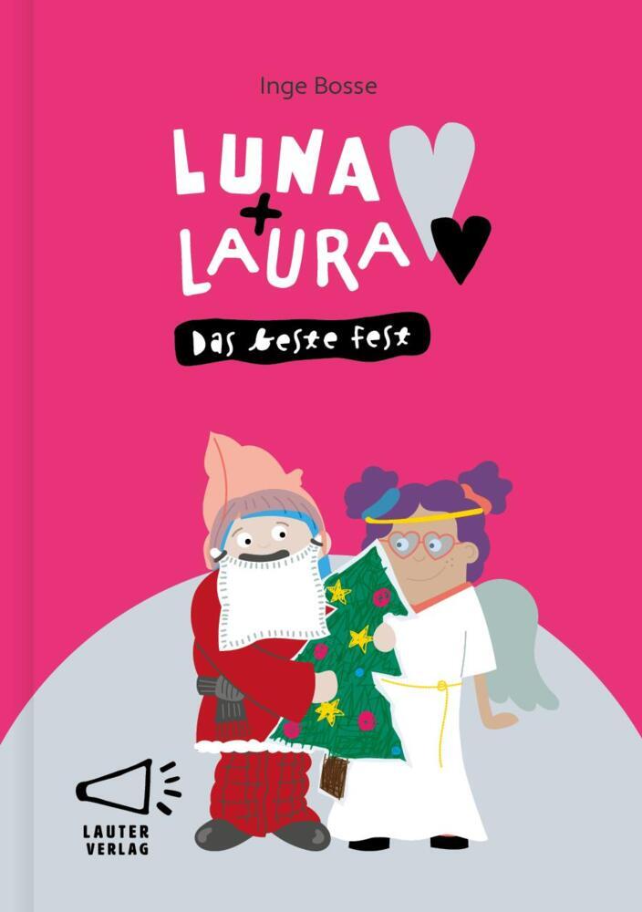 Luna + Laura: Das beste Fest (Inge Bosse)