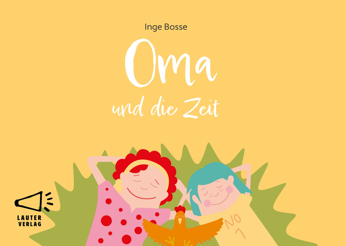Oma und die Zeit (Inge Bosse)