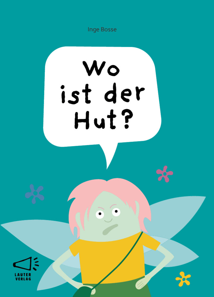 Wo ist der Hut? (Inge Bosse)