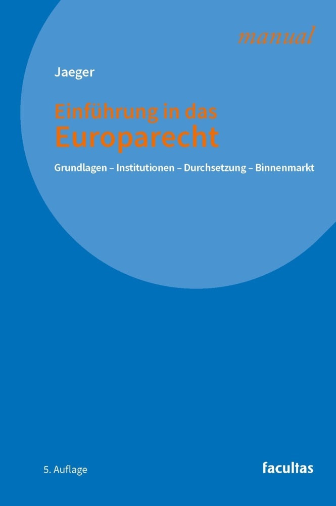 Einführung in das Europarecht (Thomas Jaeger)