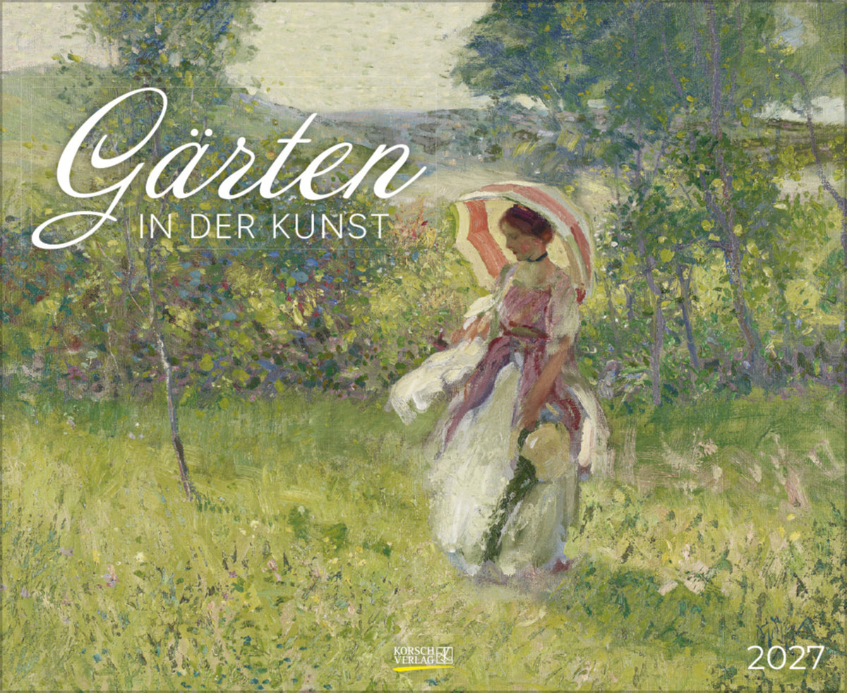 Gärten in der Kunst 2027 (Korsch Verlag)