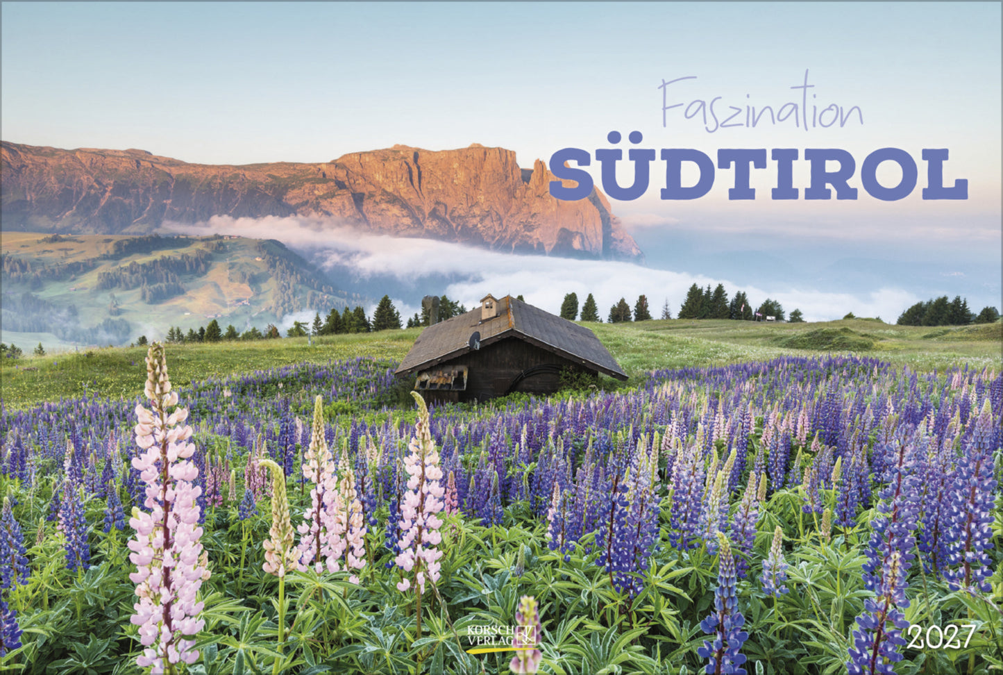 Faszination Südtirol 2027 (Korsch Verlag)