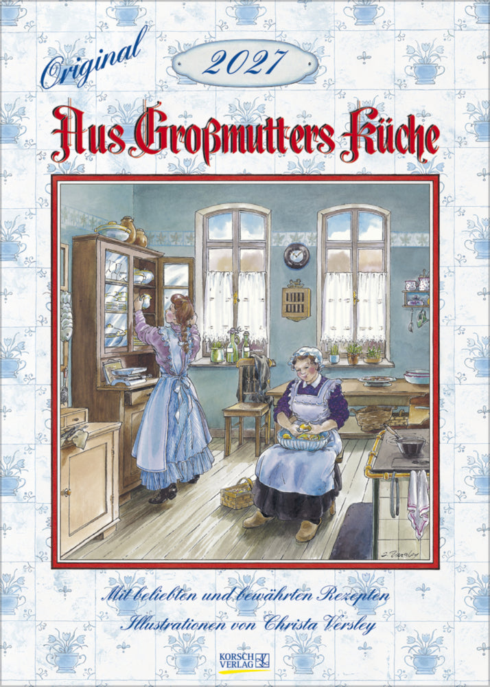 Aus Großmutters Küche 2027 (Korsch Verlag)