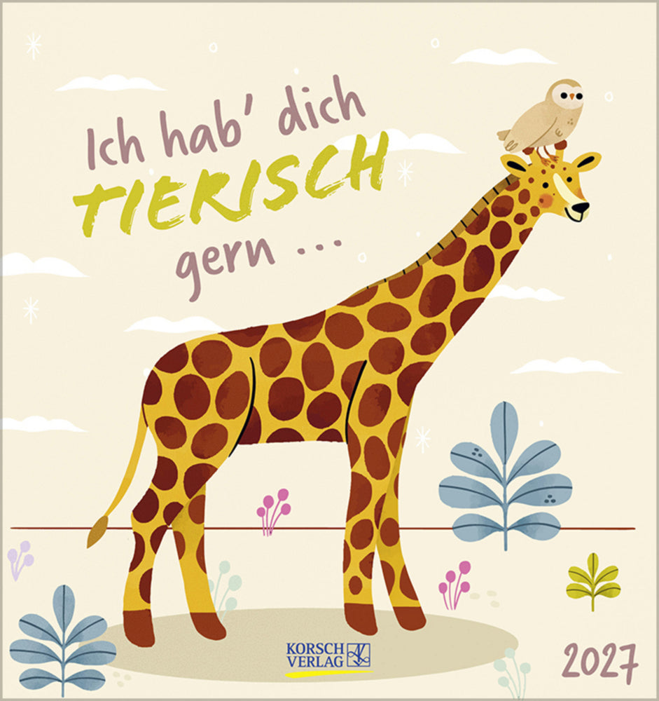 Ich hab dich tierisch gern 2027 (Korsch Verlag)