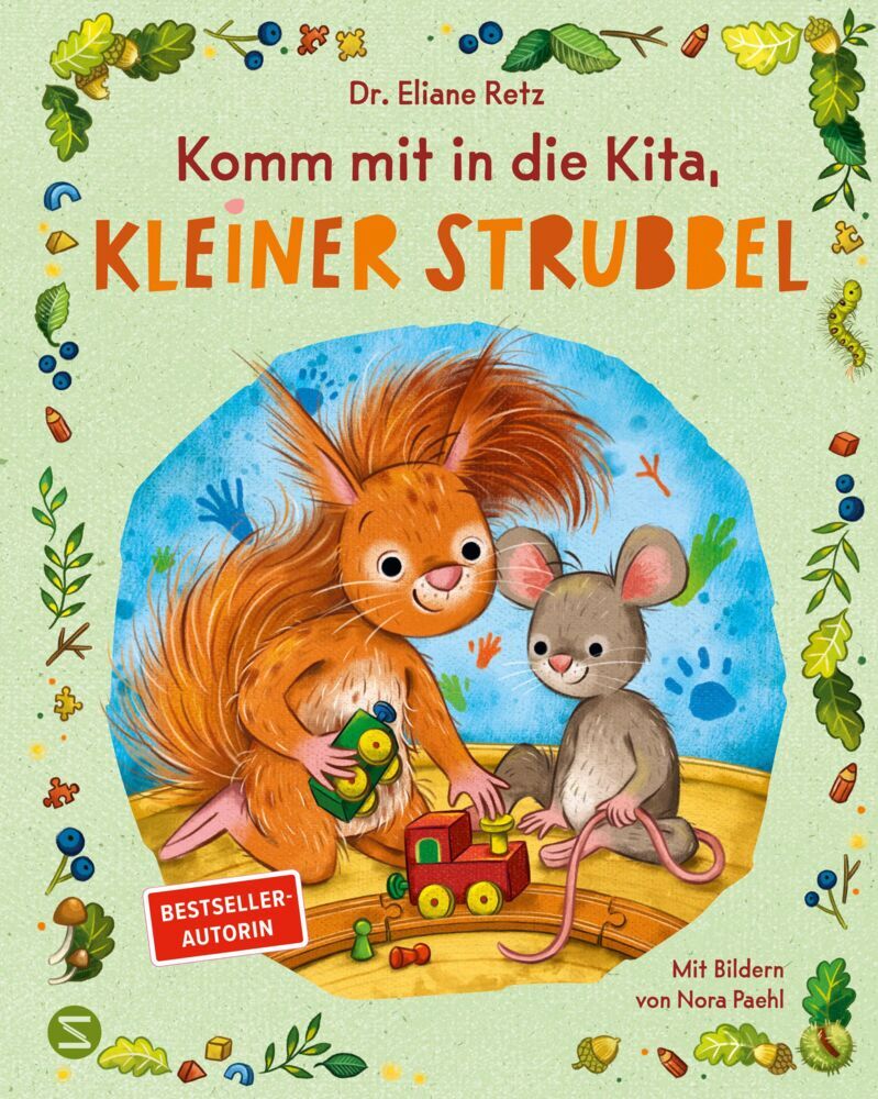 Komm mit in die Kita, kleiner Strubbel (Eliane Retz)