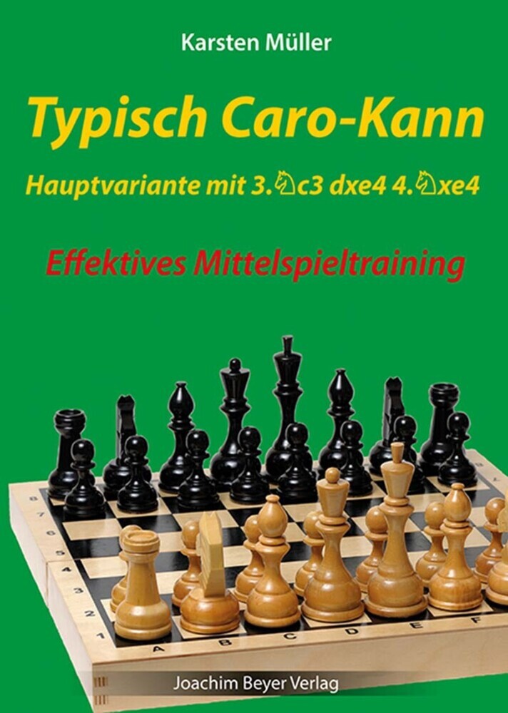 Typisch Caro-Kann - Hauptvariante mit 3. Sc3 dxe4 4 .Sxe4 (Karsten Müller)