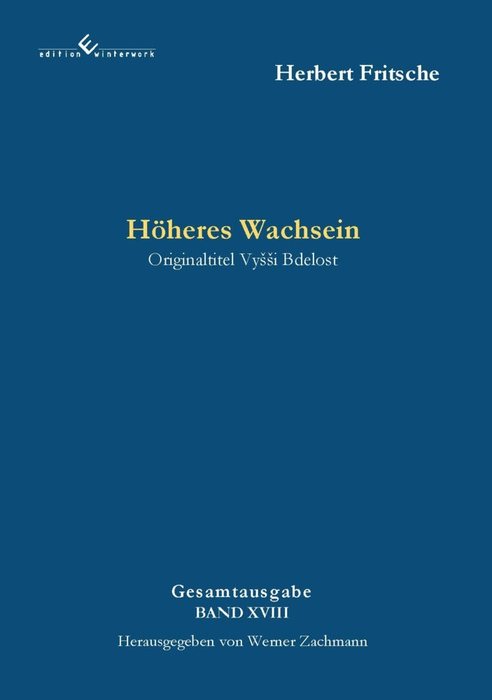 Höheres Wachsein (Herbert Fritsche)