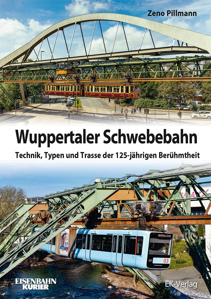 Wuppertaler Schwebebahnen (Dipl.-Ing. Zeno Pillmann)