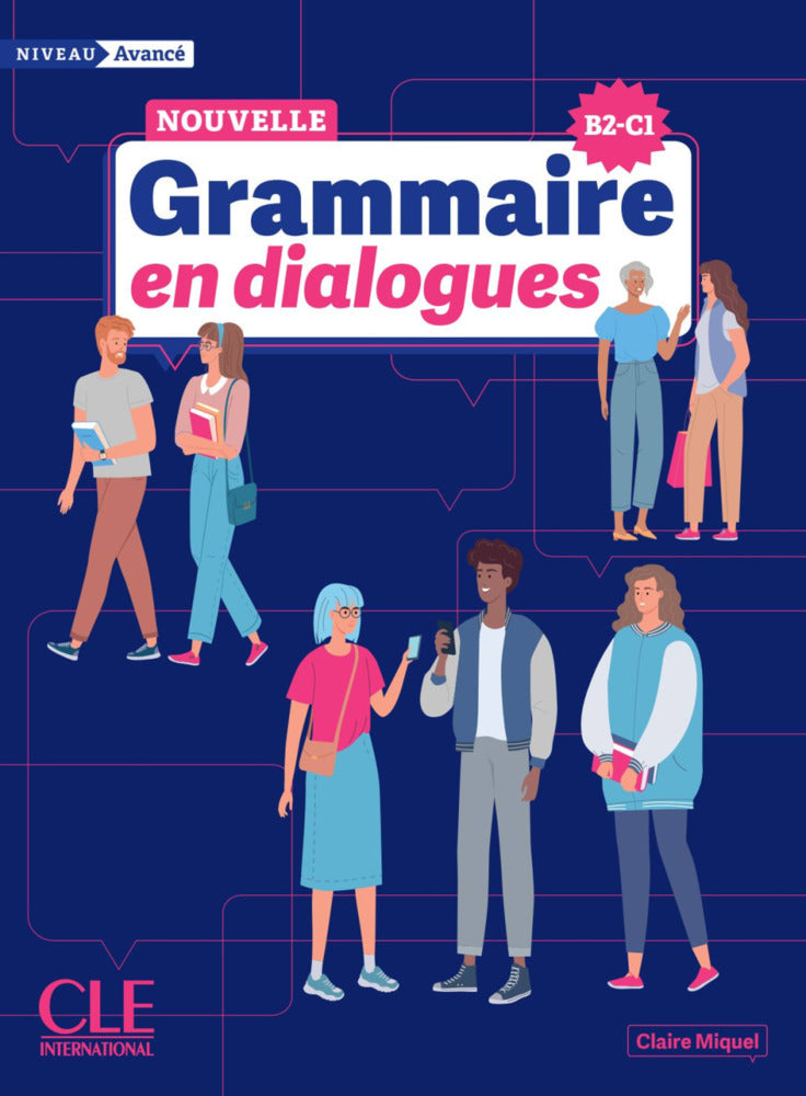 Nouvelle grammaire en dialogues (Claire Miquel)
