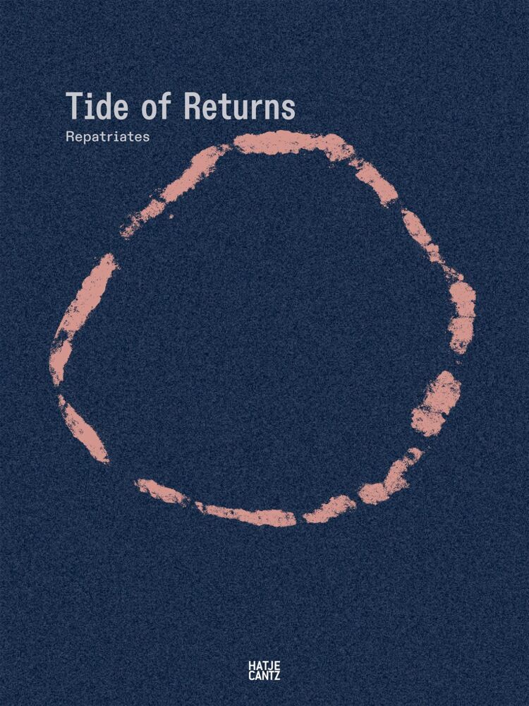 Repatriates Collective. Tide of Returns (Verena Melgarejo Weinandt)