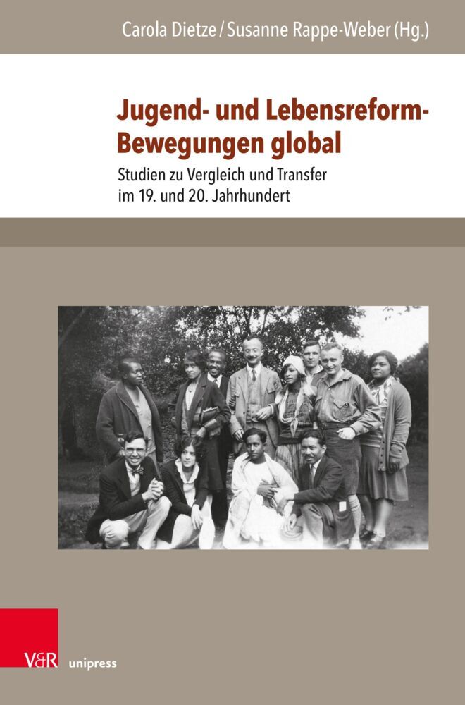 Jugend- und Lebensreform-Bewegungen global (Carola Dietze)