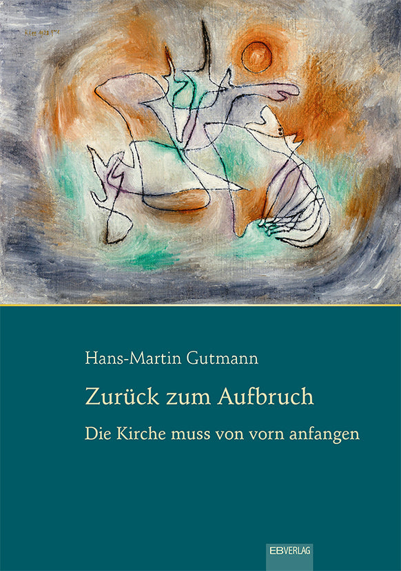 Zurück zum Aufbruch (Hans-Martin Gutmann)