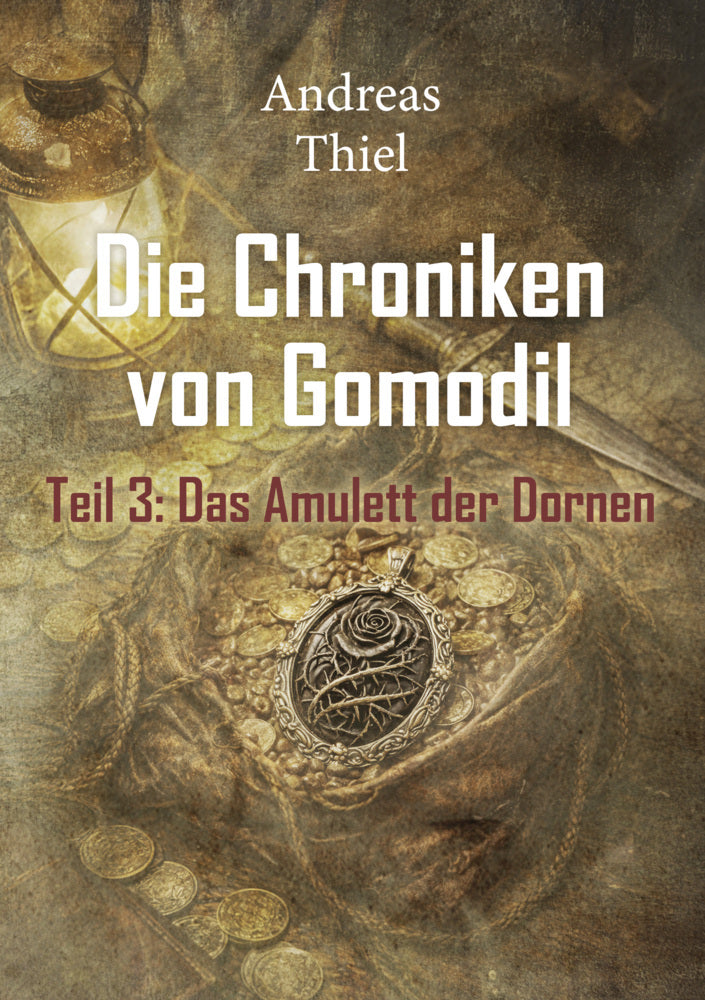 Das Amulett der Dornen (Andreas Thiel)