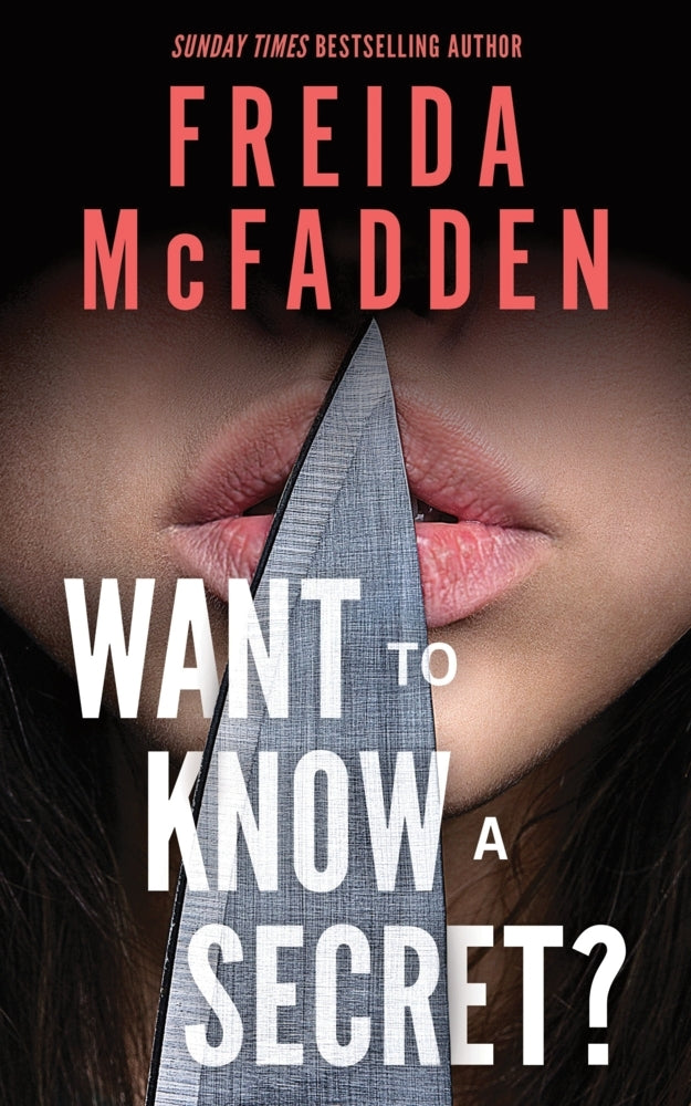 Want to Know a Secret? (Freida Mcfadden)