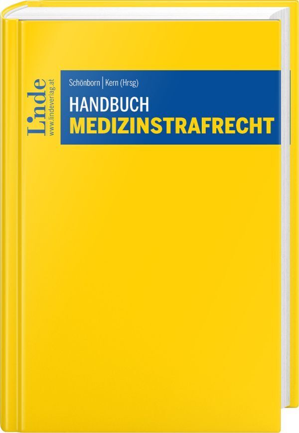 Handbuch Medizinstrafrecht (Raphaela Bauer-Raschhofer)