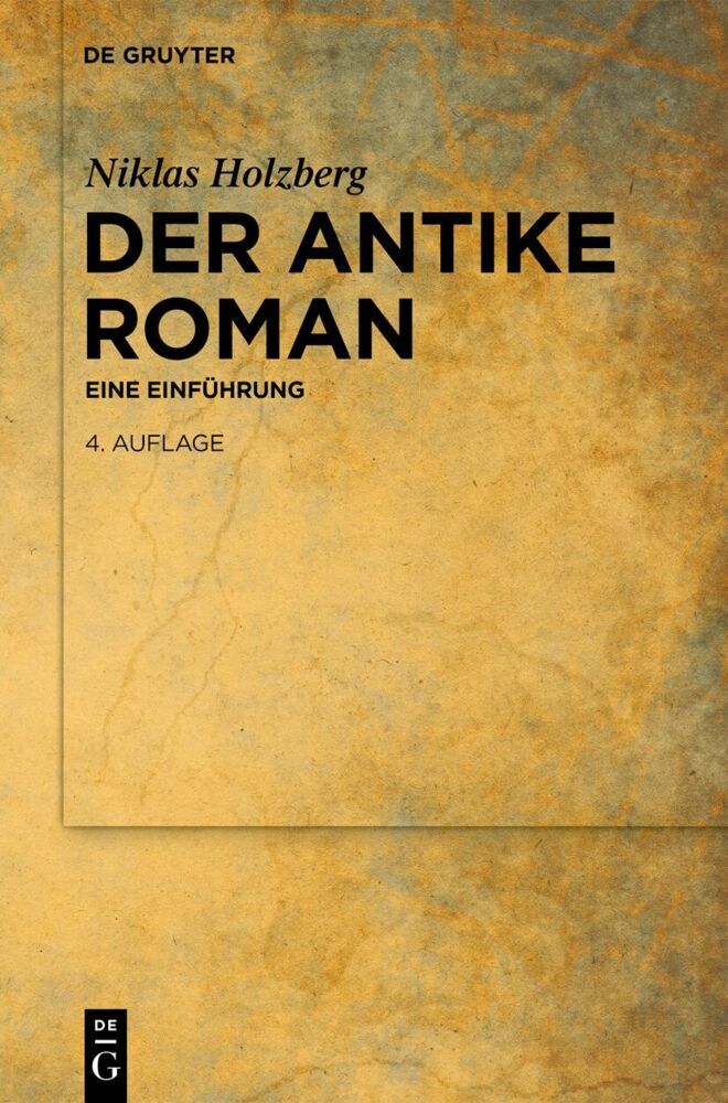 Der antike Roman (Niklas Holzberg)