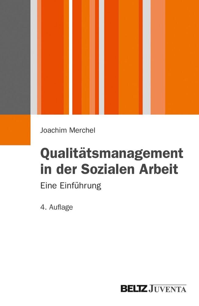 Qualitätsmanagement in der Sozialen Arbeit (Joachim Merchel)
