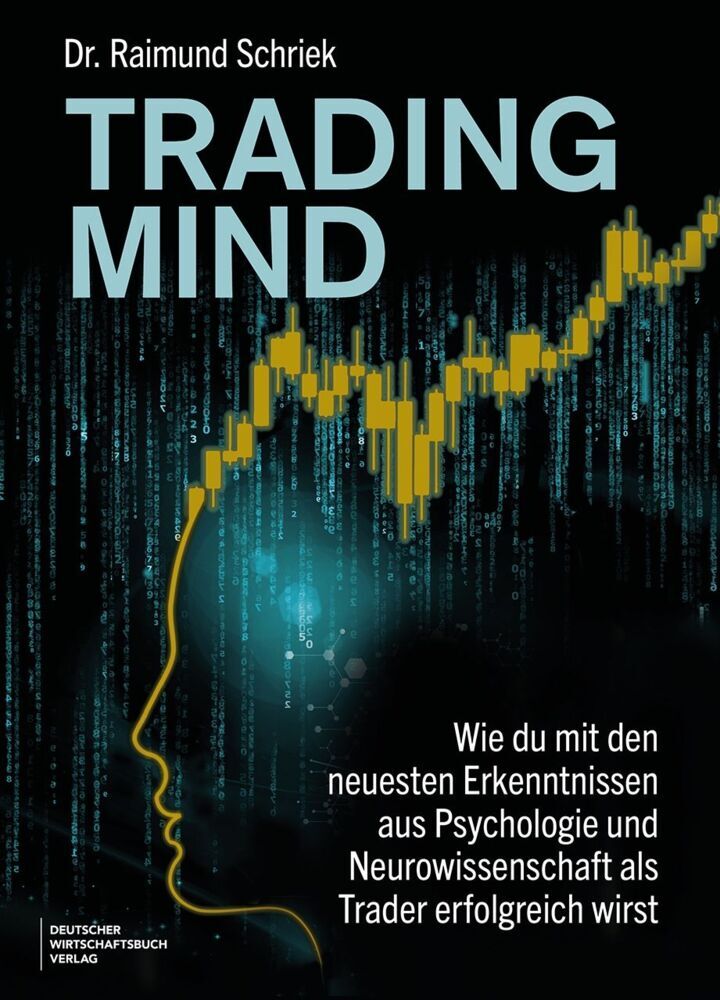 Trading Mind (Raimund Schriek)