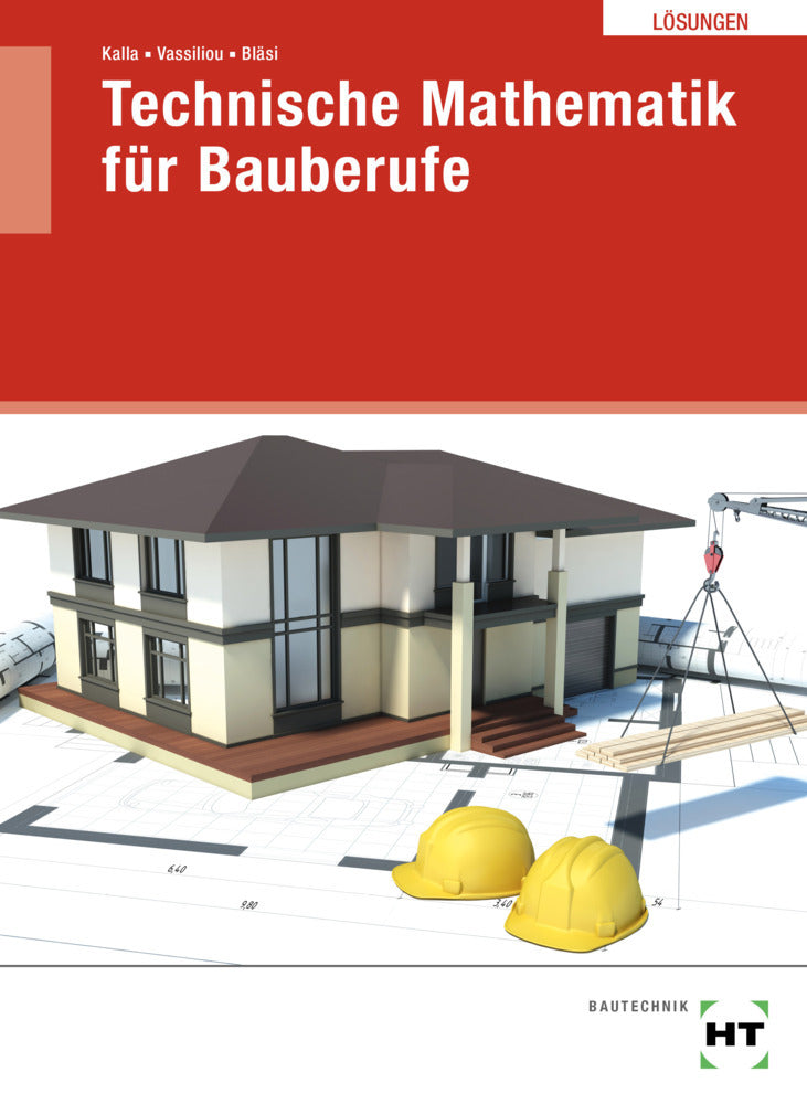 Technische Mathematik für Bauberufe (Susan Kalla)