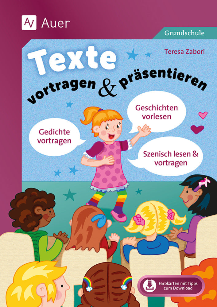 Texte vortragen & präsentieren in der Grundschule (Teresa Zabori)