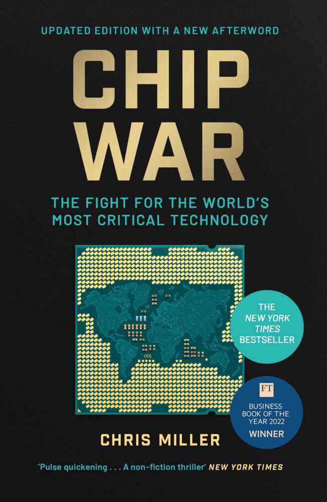 Chip War (Chris Miller)