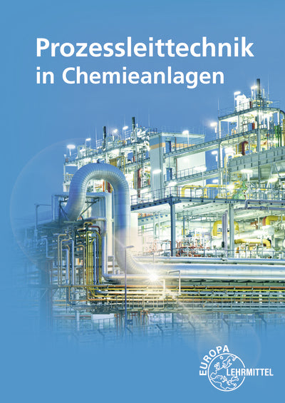Prozessleittechnik in Chemieanlagen (Marina Böckelmann)