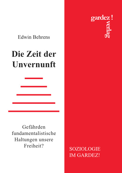 Die Zeit der Unvernunft (Edwin Behrens)