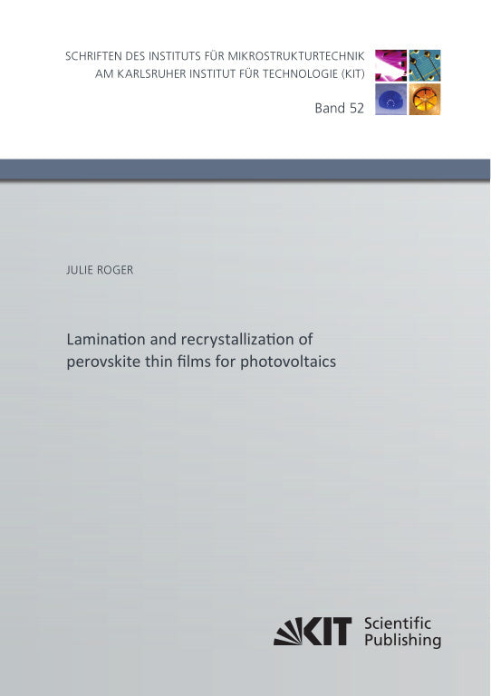 Lamination and recrystallization of perovskite thin films for photovoltaics (Julie Roger)