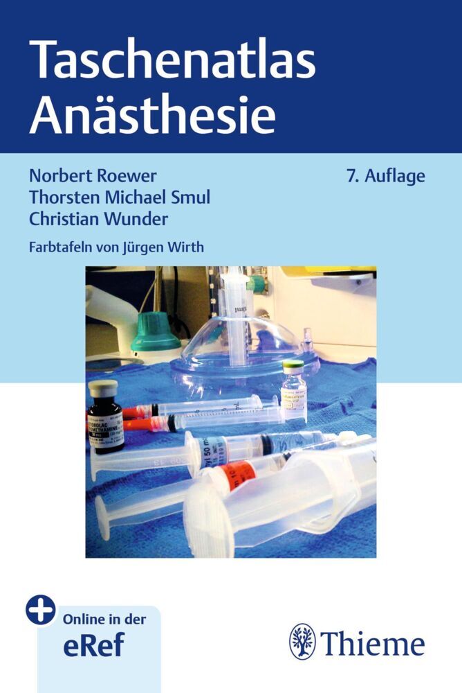 Taschenatlas Anästhesie (Norbert Roewer)