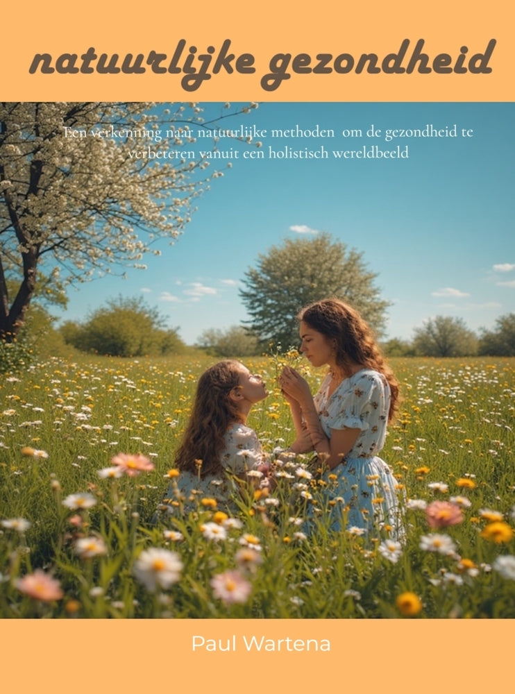 Natuurlijke gezondheid (Paul Wartena)