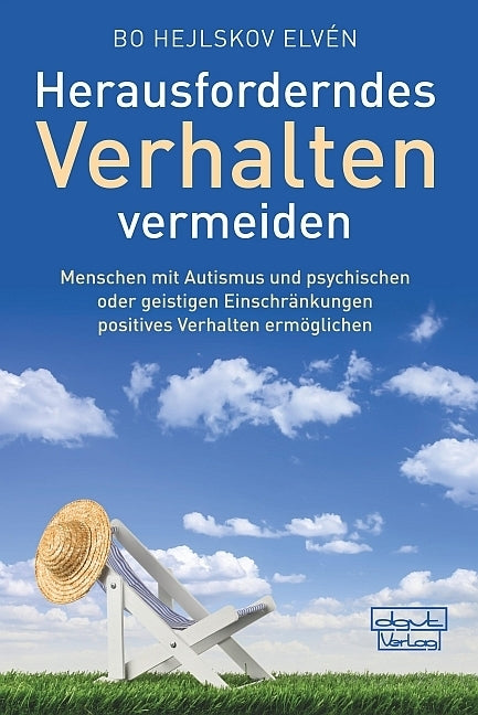 Herausforderndes Verhalten vermeiden (Bo Hejlskov Elvén)