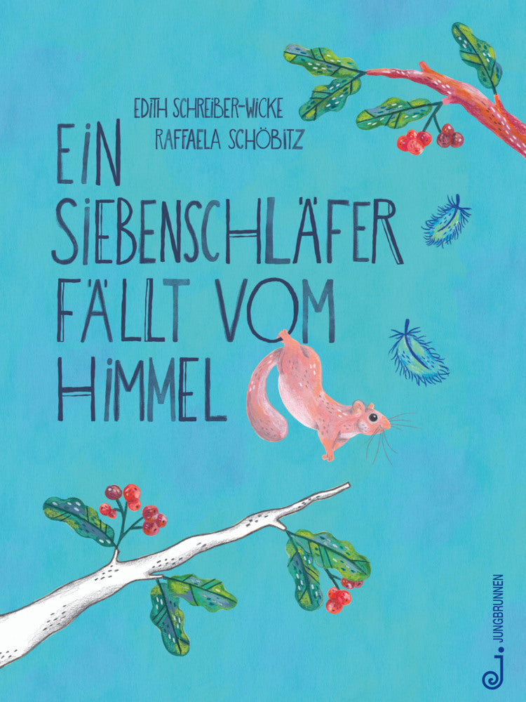 Ein Siebenschläfer fällt vom Himmel (Edith Schreiber-Wicke)