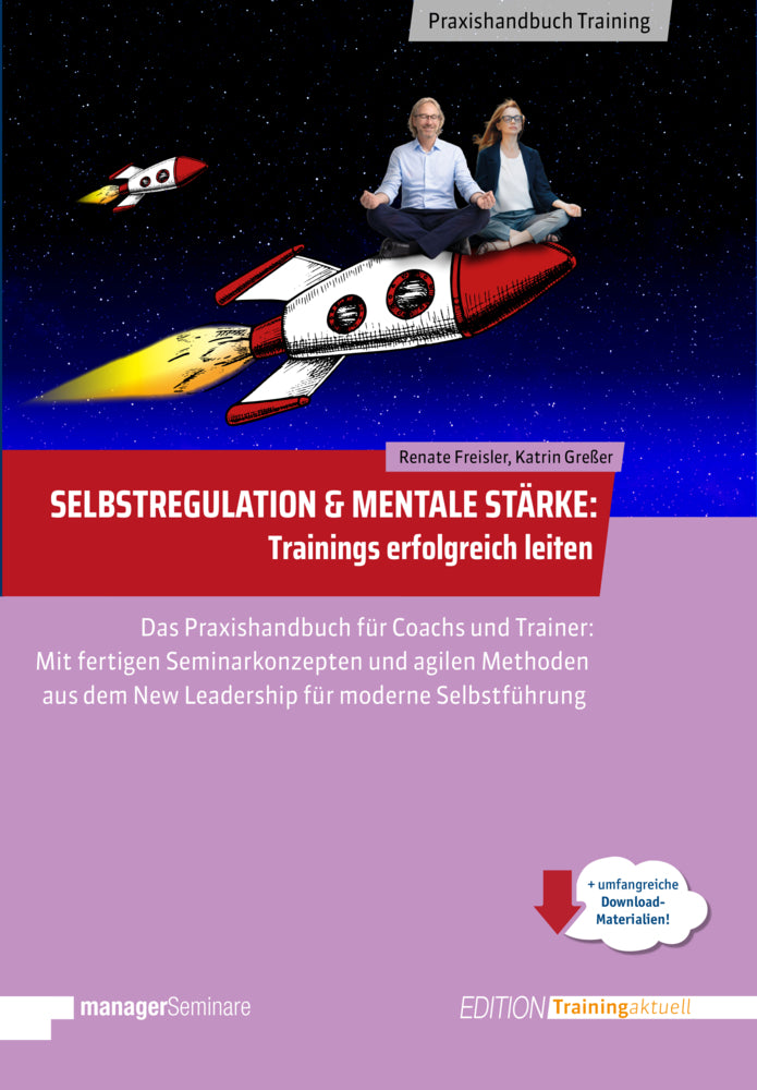 Selbstregulation & Mentale Stärke | Trainings erfolgreich leiten (Renate Freisler)