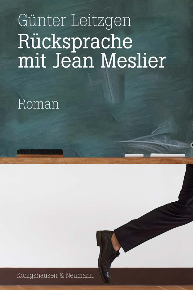 Rücksprache mit Jean Meslier (Günter Leitzgen)