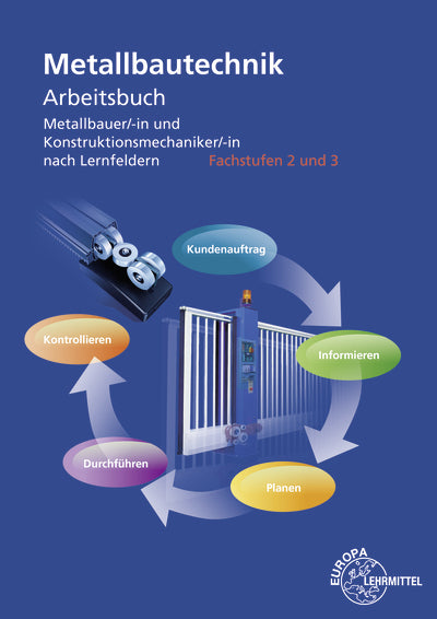 Arbeitsbuch Metallbautechnik Fachstufen 2 und 3 (Eckhard Thiele)