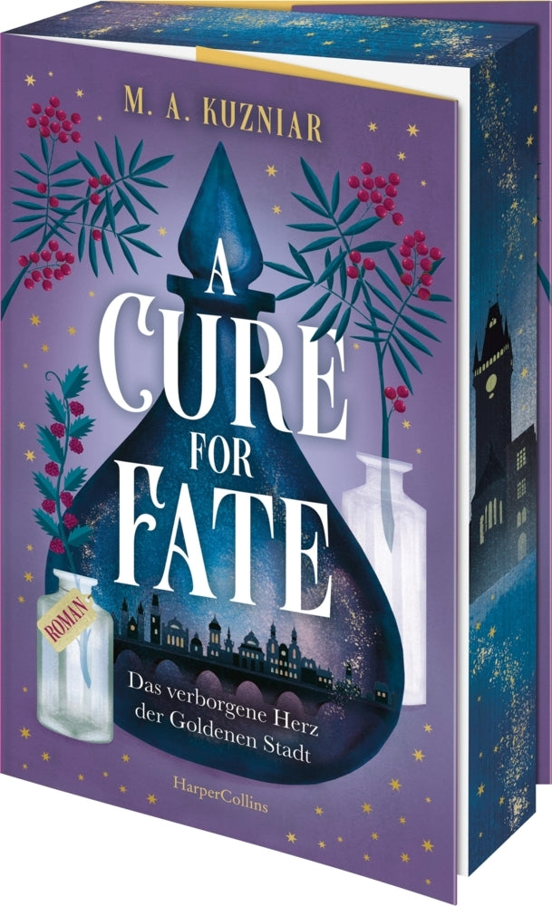 A Cure for Fate: Das verborgene Herz der Goldenen Stadt (M. A. Kuzniar)