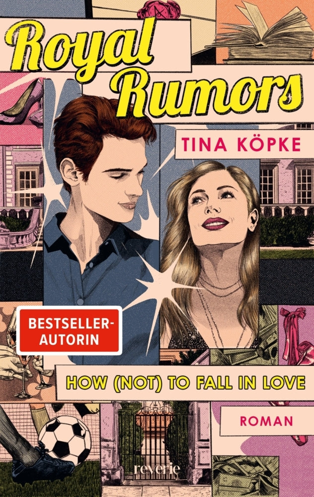 Royal Rumors: How (Not) to Fall in Love (Tina Köpke)