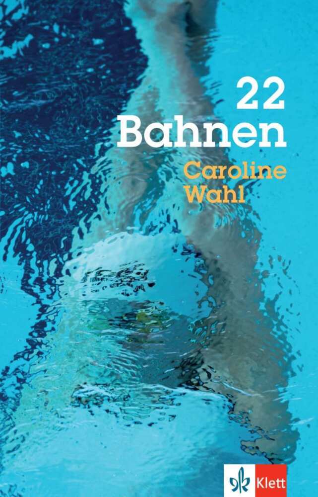 22 Bahnen (Caroline Wahl)