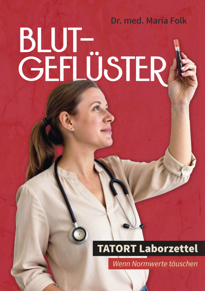 Blutgeflüster - Tatort Laborzettel (Maria Folk)