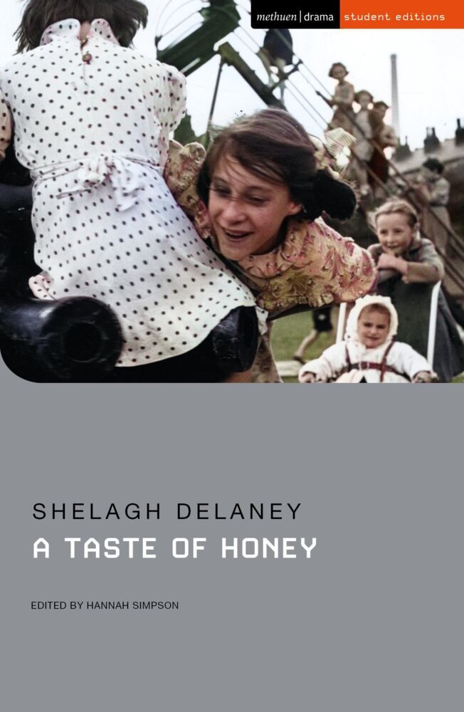 A Taste of Honey (Shelagh Delaney)
