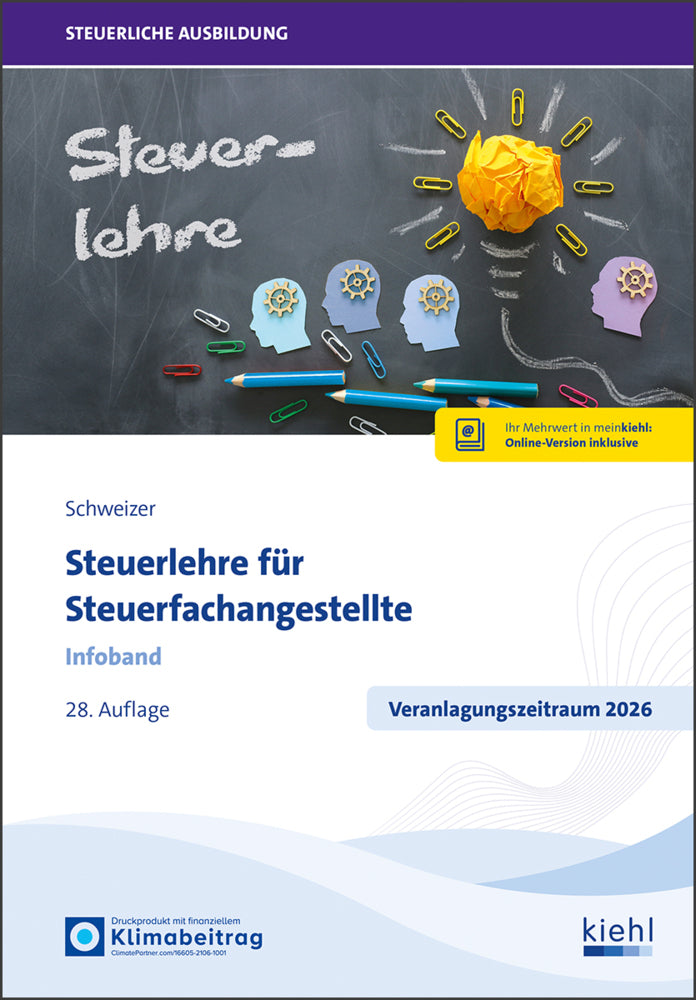 Steuerlehre für Steuerfachangestellte (Reinhard Schweizer)