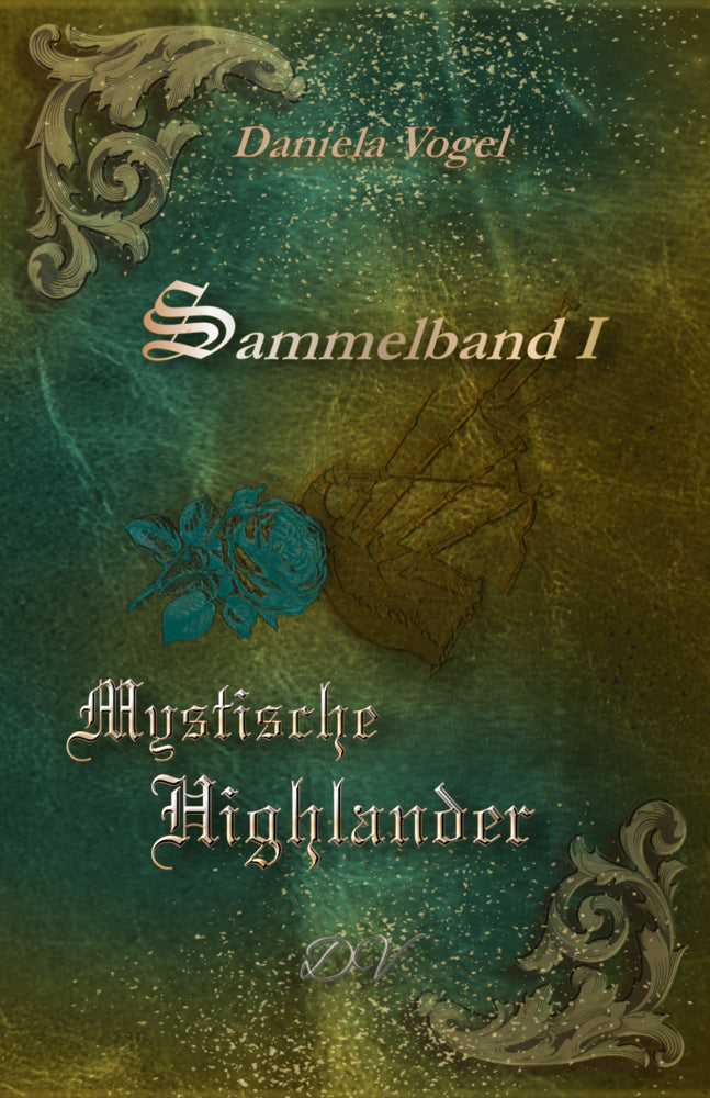 Mystische Highlander (Daniela Vogel)