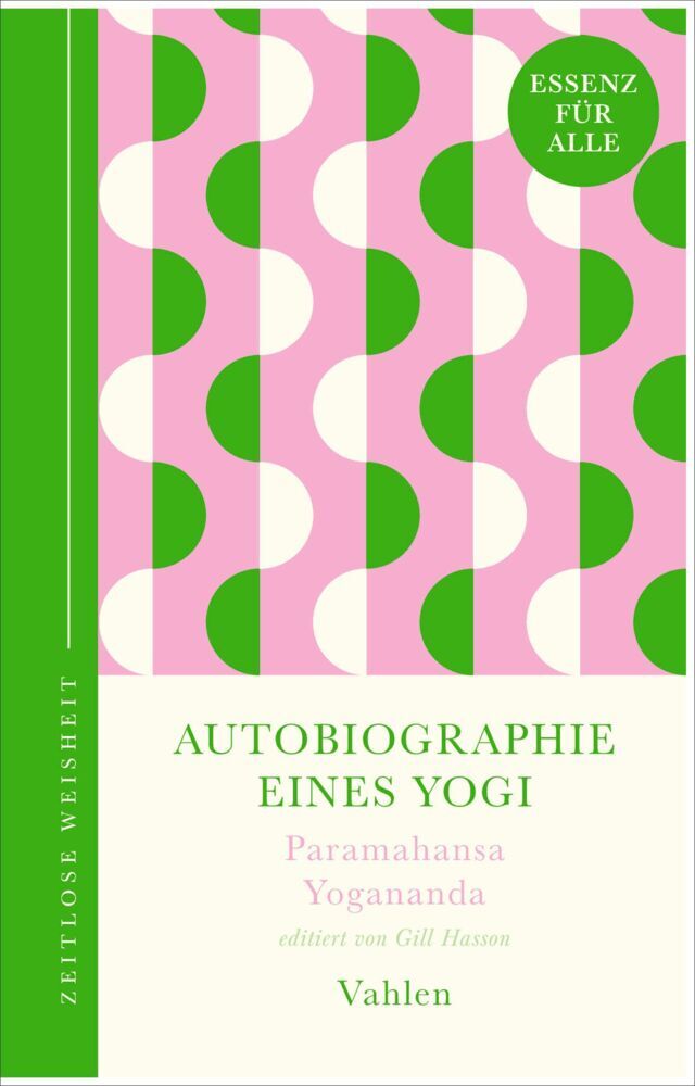 Autobiographie eines Yogi (Yogananda Paramahansa)