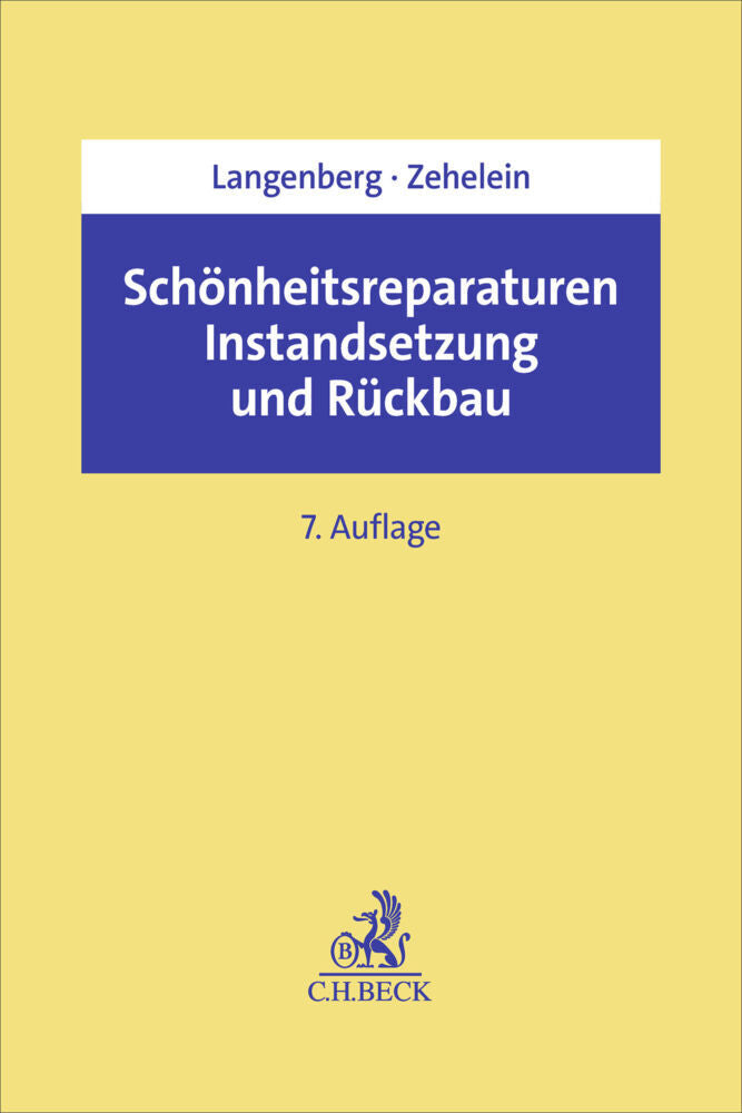 Schönheitsreparaturen, Instandsetzung und Rückbau (Hans Langenberg)