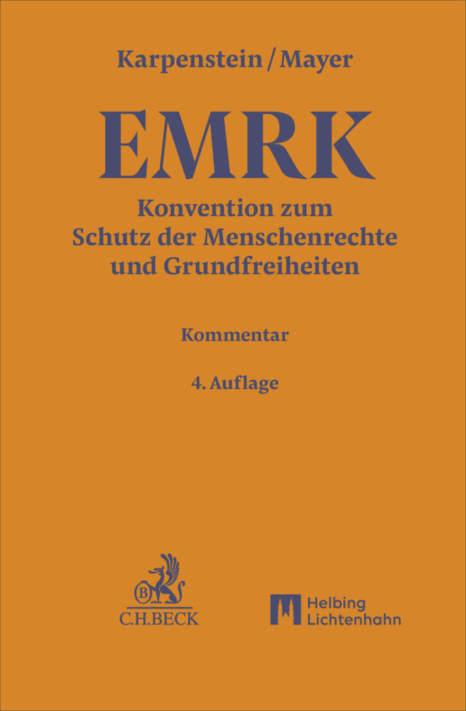 Konvention zum Schutz der Menschenrechte und Grundfreiheiten. EMRK (Ulrich Karpenstein)
