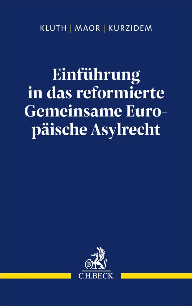 Einführung in das reformierte Gemeinsame Europäische Asylrecht (Winfried Kluth)