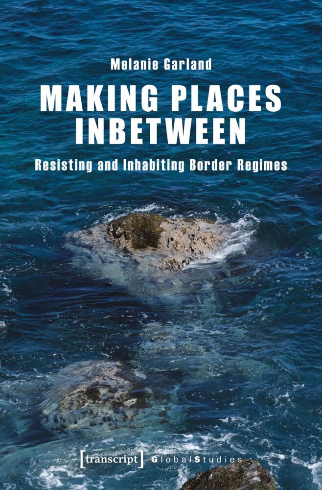 Making Places Inbetween (Melanie Garland)